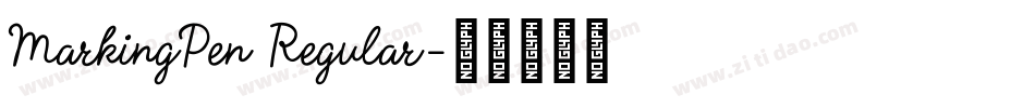 MarkingPen Regular字体转换